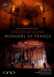 Affiche de Les merveilles de la France souterraine