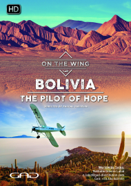 Affiche de Le pilote de l'espoir (Bolivie)