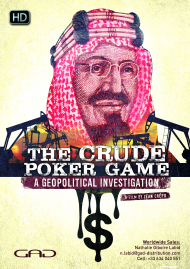 Poster of The Crude Poker Game - A geopolitical investigation