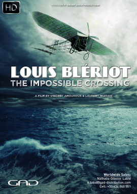 Poster of Louis Blériot, the impossible crossing
