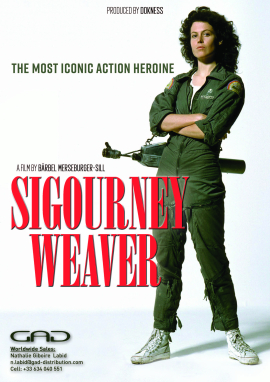 Affiche de Sigourney Weaver, Reine de la science-fiction et mère de toutes les héroïnes d’action