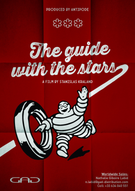 Poster of The Guide with the Stars - the Incredible Story of André Michelin